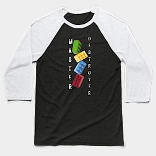 Master Destroyer Lego Brick Black Vertical Text Baseball T-Shirt